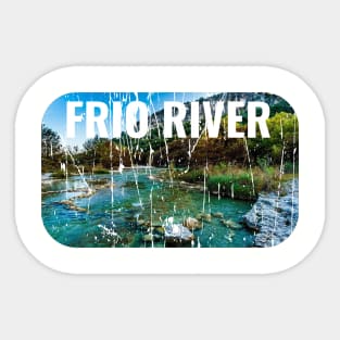 FRIO RIVER Sticker